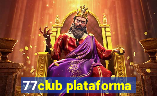 77club plataforma